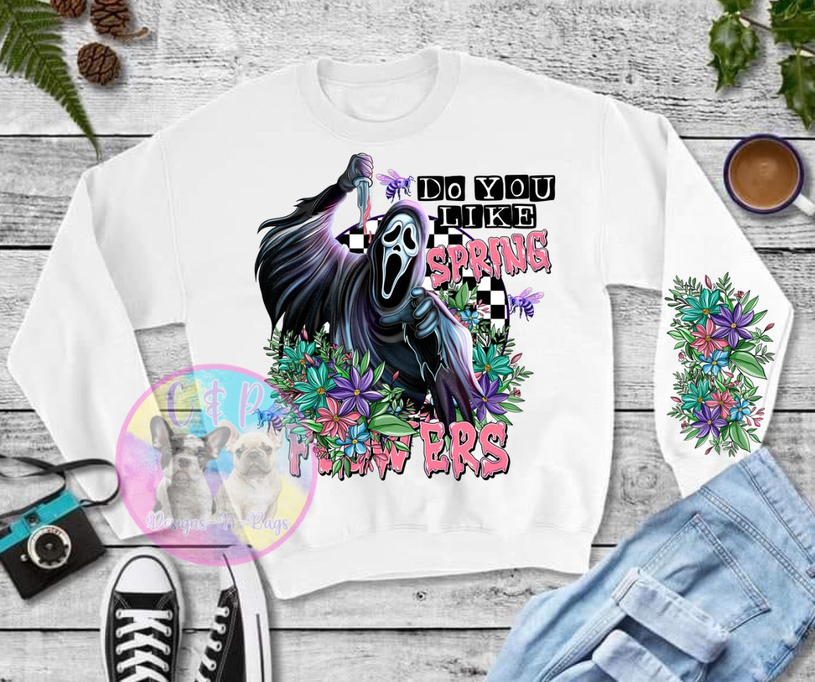 Do you like spring flowers ghost face t shirt or crew