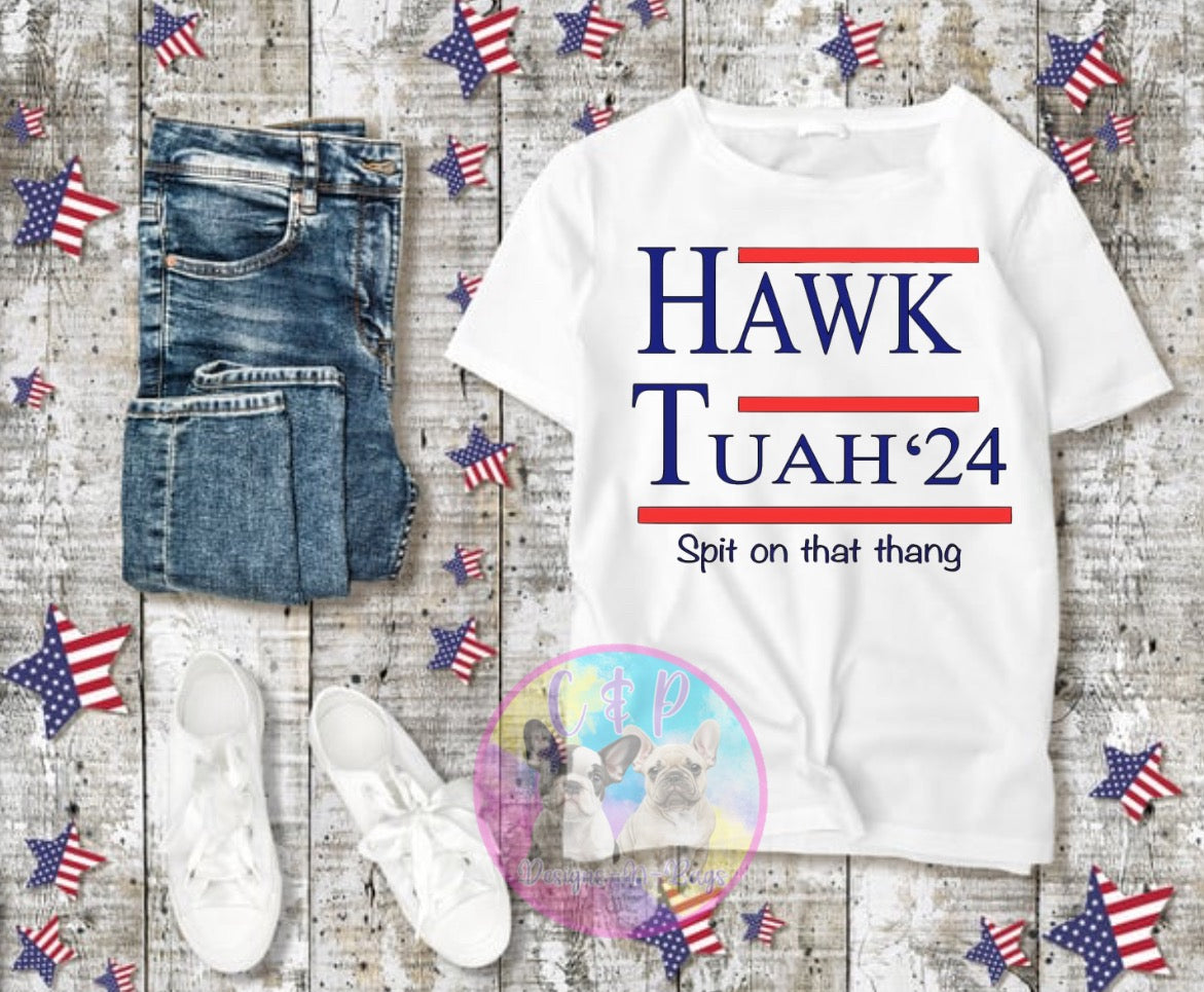 Hawk Tuah T-Shirts
