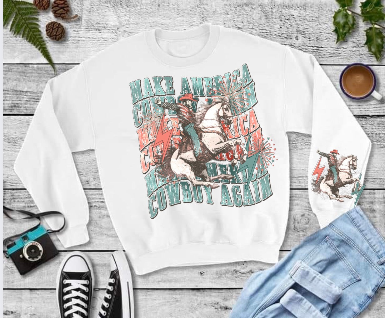Make America cowboy again t shirt or crew