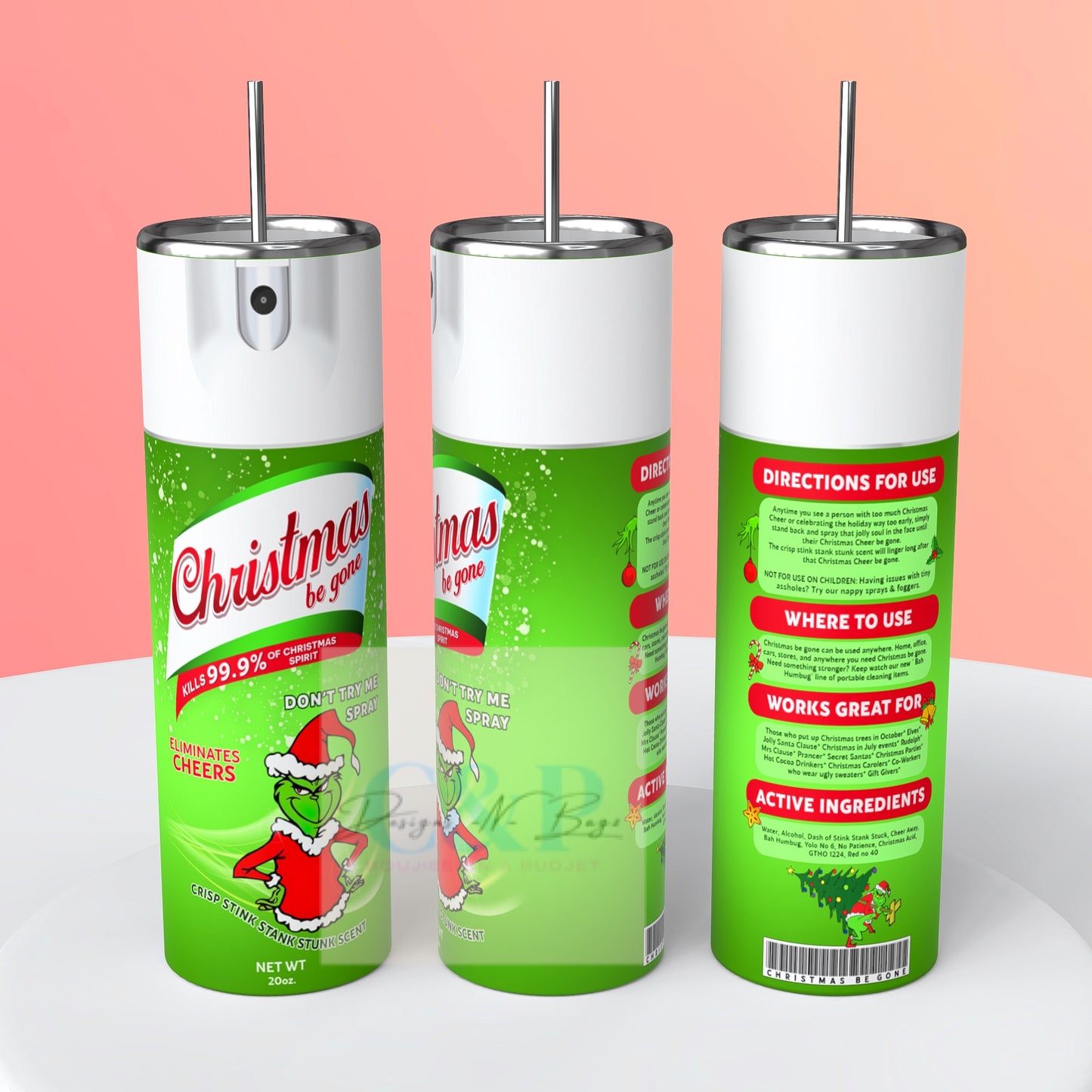 Grinch be gone tumbler