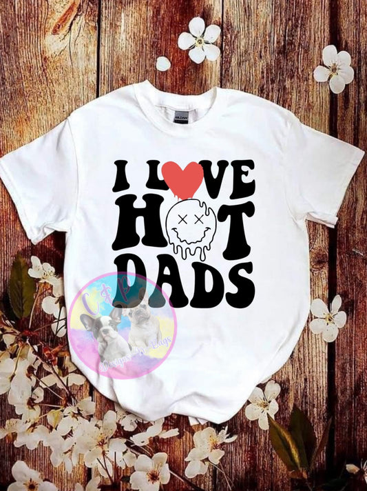 Love hot dads T-Shirt
