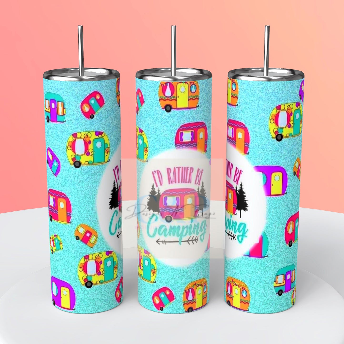 I’d rather be camping tumbler
