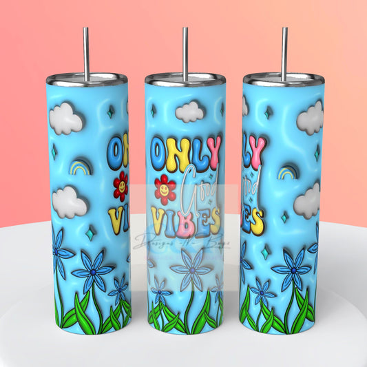 Only good vibes tumbler
