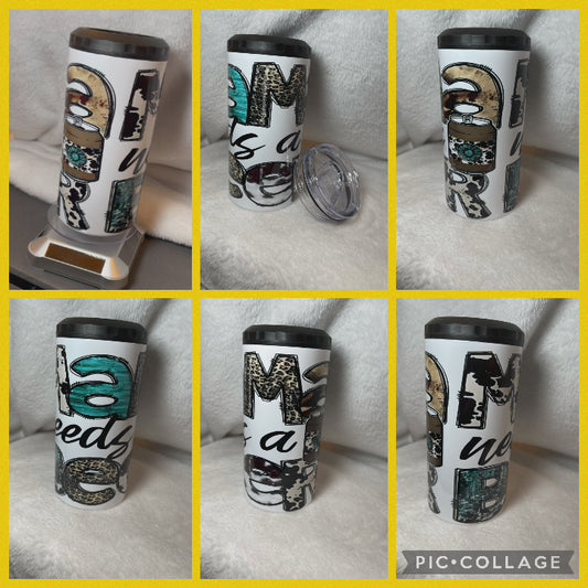 Mama needs a beer 4n1 koozie