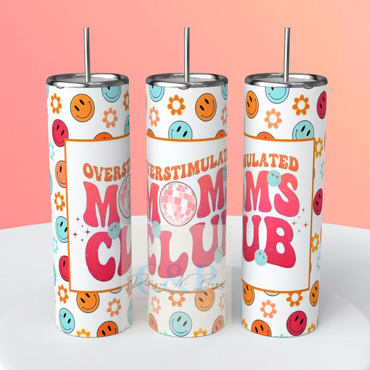 Overstimulated moms club tumbler