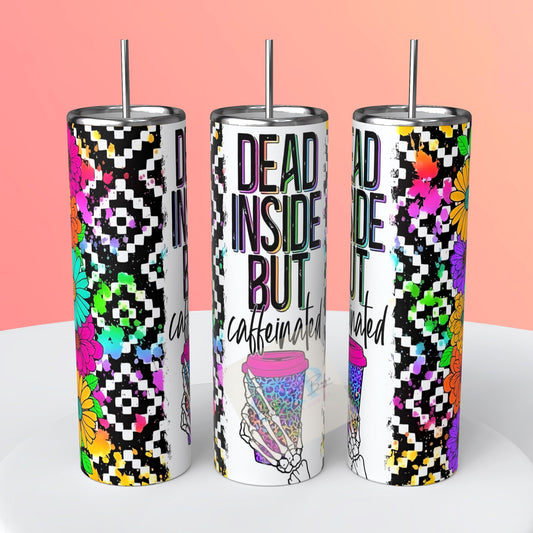 Dead inside tumbler