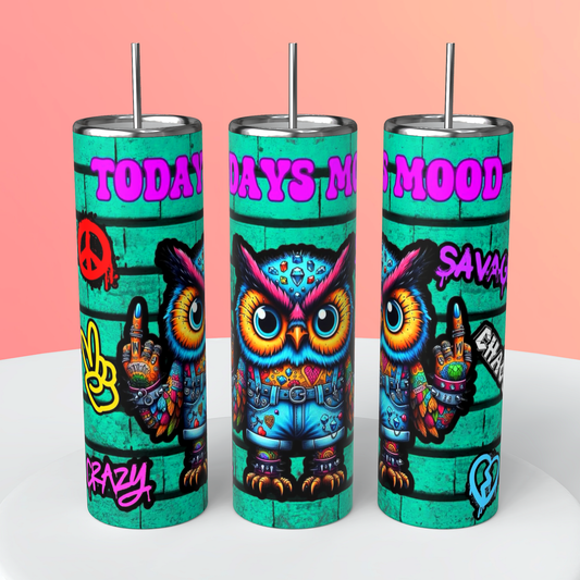 Todays mood tumbler