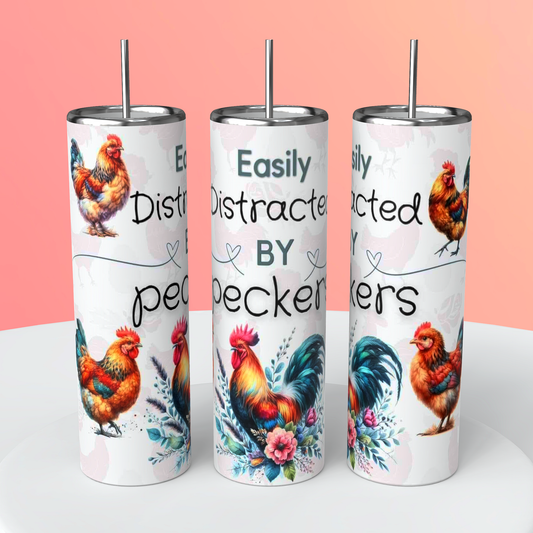 Distracted by peckers tumbler