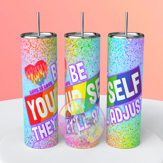 Be yourself Tumbler