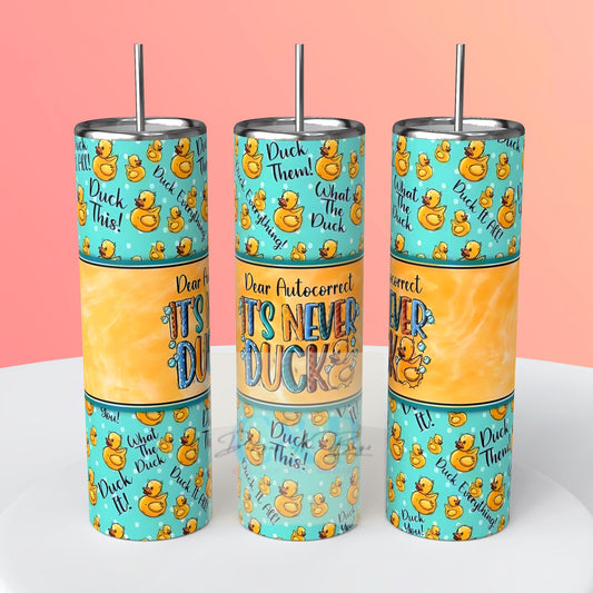 Never duck tumbler
